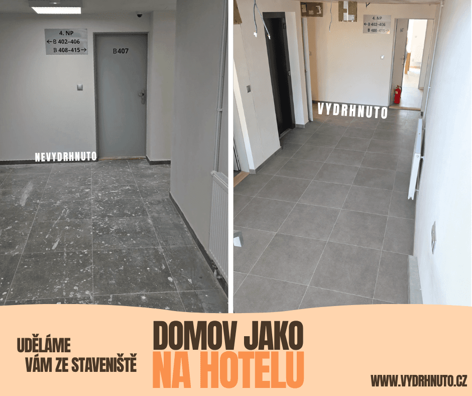 Domov jako na hotelu. Chodba se stavebním prachem a po úklidu.